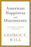 American Happiness and Discontents: The Unruly Torrent, 2008-2020