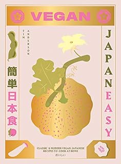Vegan JapanEasy: Over 80 delicious plant-based Japanese recipes