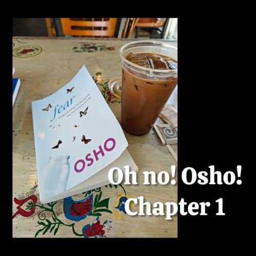 Oh no! Osho! Chapter 1 Podcast Por arte de portada