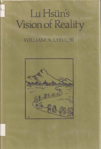 Lyell: Lu Hsuns Vision Reality view 2