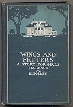 Hardcover Wings and Fetters, A Story for Girls [Unknown] Book