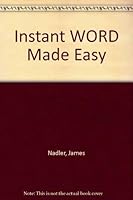 Instant Word for Windows: Just Add Keystrokes 0078819288 Book Cover