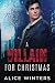 A Villain for Christmas: A Snow Globe Christmas Book 4