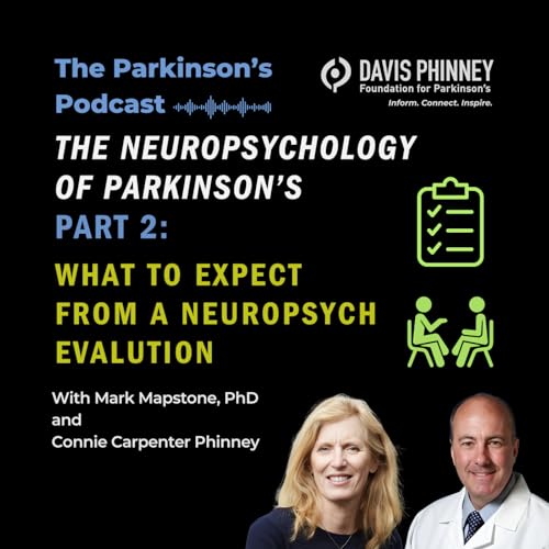 The Neuropsychology of Parkinson's - Part 2: What to Expect from a Neuropsych Evaluation