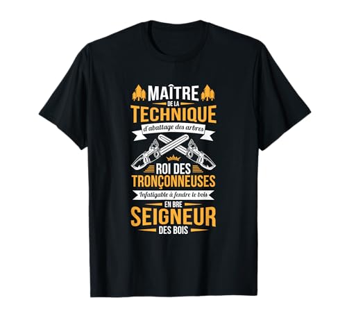 Rigolo Bûcheron & Forestière Tronçonneuse Faire du Bois T-Shirt