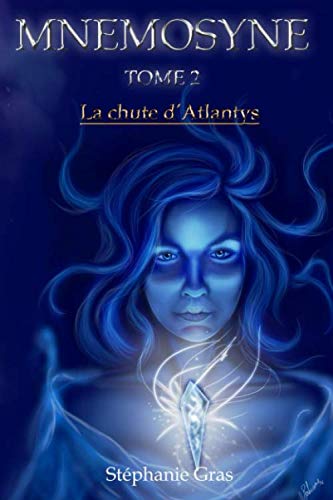 Télécharger Mnémosyne: La chute d'Atlantys Francais PDF