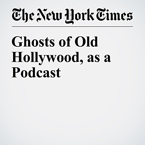 Ghosts of Old Hollywood, as a Podcast cover art