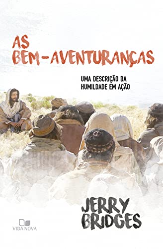 Bem-aventuranças, as: