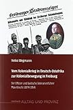  Vom Kolonialkrieg in Deutsch-Ostafrika zur Kolonialbewegung in Freiburg: Der Offizier und badische Veteranenführer Max Knecht (1874-1954) (Alltag und Provinz)