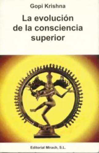 La Evolución de la Consciencia Superior