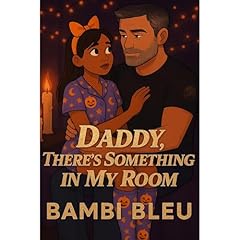 Daddy, There's Something in My Room Audiolibro Por Bambi Bleu arte de portada