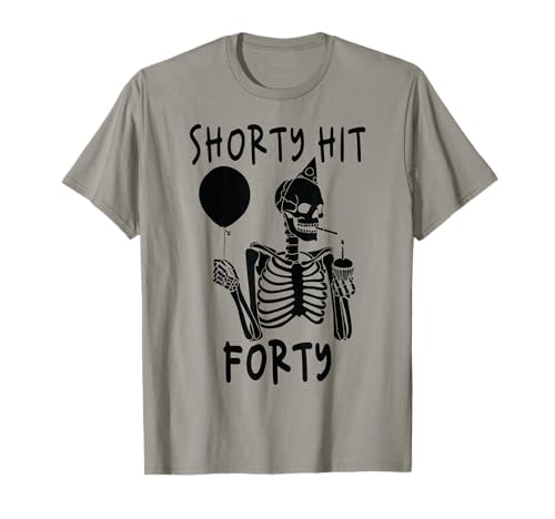 Funny Shorty fête ses 40 ans, Hello Forties T-Shirt