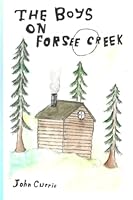 The Boys on Forsee Creek B0F8HQPKGT Book Cover