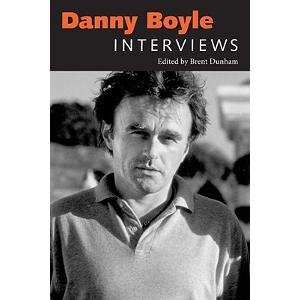 Danny Boyle: Interviews (Conversations with Filmmakers Series)