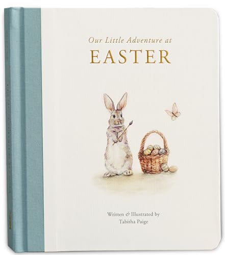 Our Little Adventure at Easter: An Easter Book for Babies and Toddlers about Friendship and Kindness Cover