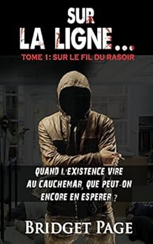 Paperback Sur la ligne...: Sur le fil du rasoir [French] Book