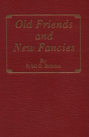 Old Friends and New Fancies: An Imaginary Sequel to the Novels of Jane Austen