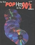 The Top Pop Hits of the 90's (Easy Piano, Volume 3)