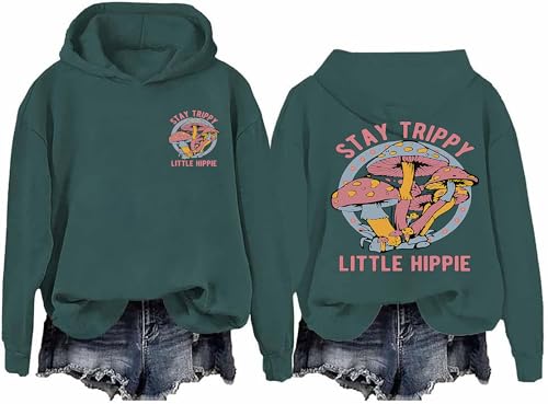 Stay Trippy Little Hippie Pullover Hoodie, Stay Trippy Little Hippie Sweatshirt For Women Men
