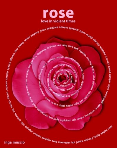 Rose: Love in Violent Times