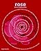 Rose: Love in Violent Times