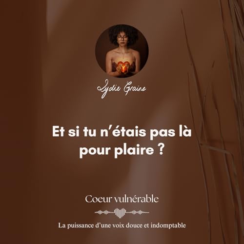 Et si tu n'&eacute;tais pas l&agrave; pour plaire ?