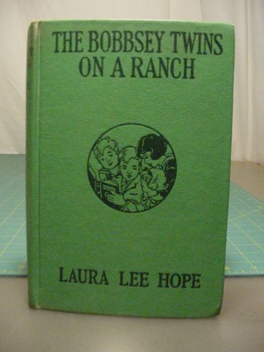 The Bobbsey Twins on a Ranch B0032VR5H0 Book Cover