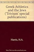 Greek athletics and the Jews (Trivium : Special publications) 0708306357 Book Cover