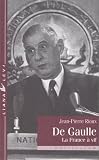 De Gaulle: La France a&Igrave; vif (Curriculum) (French Edition)