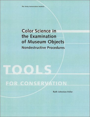Color Science museum objects examination guide de colorimétrie et conservation du patrimoine