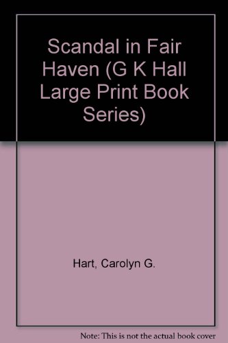 Scandal in Fair Haven (G K Hall Large Print Boo... [Large Print] 0816174067 Book Cover