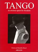 Tango, an Anxious Quest for Freedom 3000061193 Book Cover