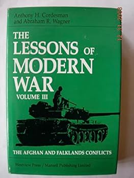 Hardcover The Lessons Of Modern War: Volume Iii: The Afghan And Falklands Conflicts Book