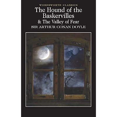 The Hound of the Baskervilles & The Valley of Fear