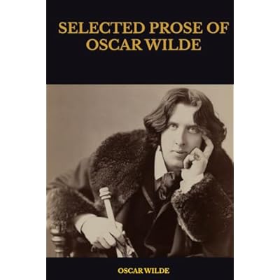 SELECTED PROSE OF OSCAR WILDE