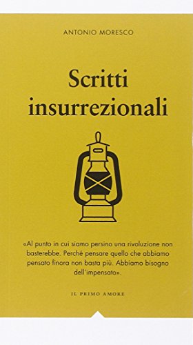 Scritti insurrezionali Scritti insurrezionali