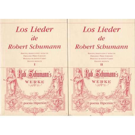 Los Lieder de Robert Schumann: 2 (Poesía Hiperión)