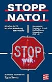  STOPP NATO!: 60 Jahre NATO - 60 Jahre Bedrohung des Friedens