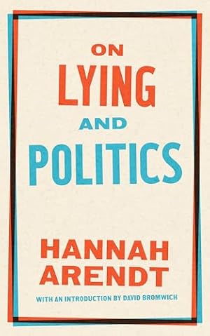 Book cover On Lying and Politics: A Library of America Special Publication (Library of America Broadsides)
