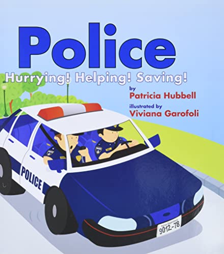 Image of Police: Hurrying! Helping! Saving!