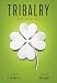 Tribalry: A Business Tale