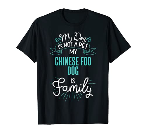 Cute Chinese Foo Dog Design Family Dog Giftn T-Shirt, Black