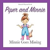 Piper and Minnie (Minnie Goes Missing)