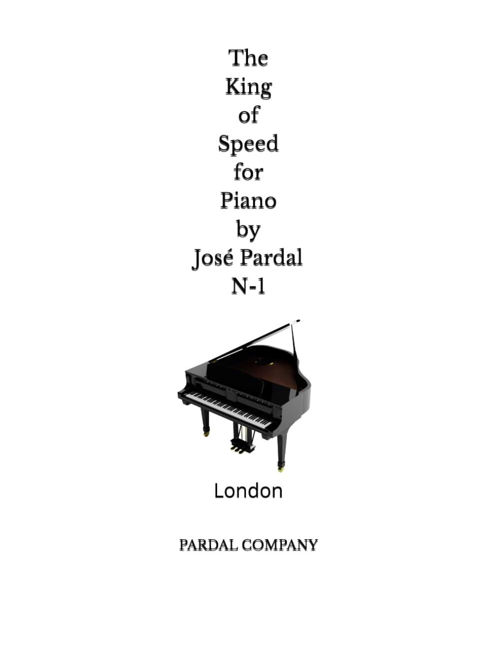 The King of Speed for Piano by José Pardal N-1: London
