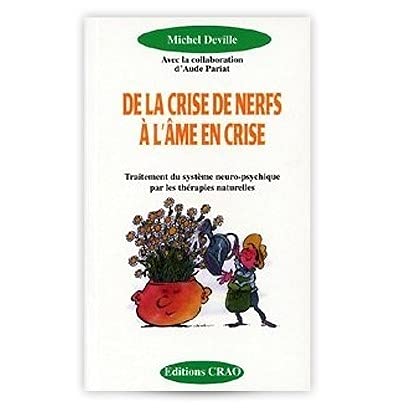 Bioligo - Livre De la crise de nerfs. à l'âme en crise Cover