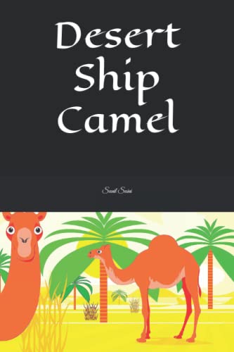 Desert Ship Camel