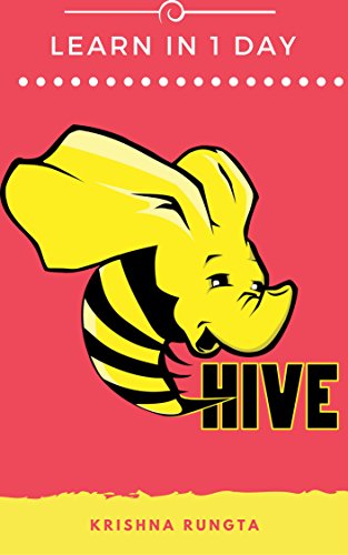 Télécharger Learn Hive in 1 Day: Complete Guide to Master Apache Hive (English Edition) PDF Ebook En Ligne