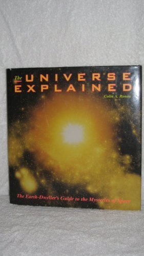 The Universe Explained: The Earth-Dweller's Gui... 0805050310 Book Cover