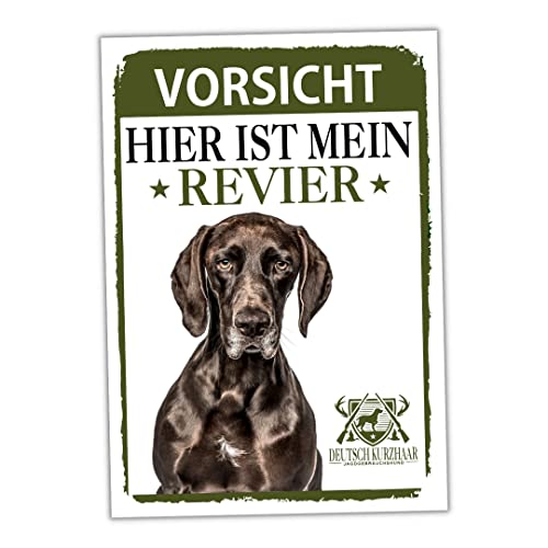 Deutsch Kurzhaar Schild Revier Jagd Türschild Hundeschild Warnschild Hund DK Vorstehhund Geschenkidee lustiger Spruch Hundemotiv Aluminium Wetterfestes Hundeschild