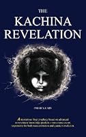 The Kachina Revelation: A Tale of Enlightenment 0965922324 Book Cover